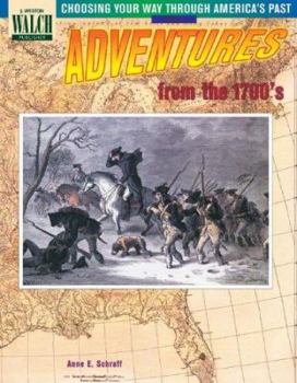 Paperback Choosing Your Way Through America's Past: Book 1, Adventures from the 1700's Book