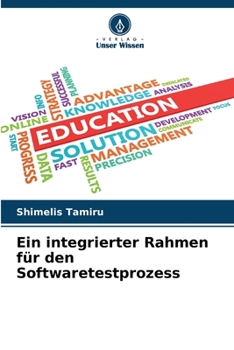 Paperback Ein integrierter Rahmen für den Softwaretestprozess [German] Book