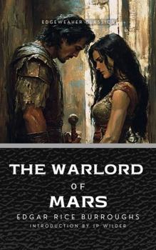 Hardcover The Warlord of Mars (Annotated Version) Book