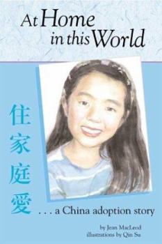 Hardcover At Home in This World: A China Adoption Story Book