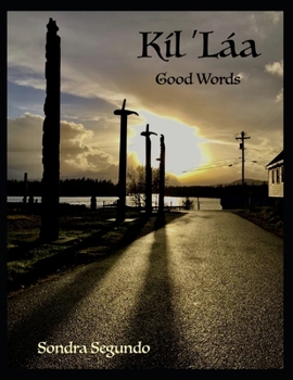 Paperback Kíl 'Láa - Good Words Book