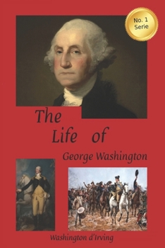 Paperback The Life of George Washington Book