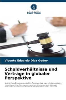 Schuldverhältnisse und Verträge in globaler Perspektive