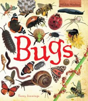 Bugs - Book  of the Wildlife Watchers