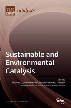 Hardcover Sustainable and Environmental Catalysis Book