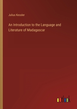 Paperback An Introduction to the Language and Literature of Madagascar Book