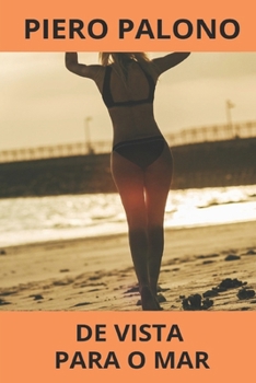 Paperback De vista para o mar: Sexo e paixão [Portuguese] Book
