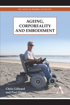 Paperback Ageing, Corporeality and Embodiment Book