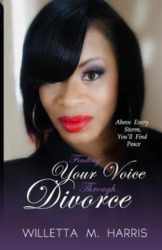 Paperback Finding Your Voice Through Divorce Book