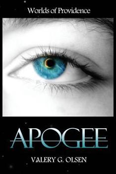 Apogee - Book #1 of the Worlds of Providence