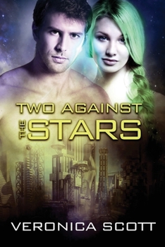 Paperback Two Against the Stars: The Sectors SF Romance Series Book