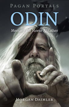 Paperback Pagan Portals - Odin: Meeting the Norse Allfather Book