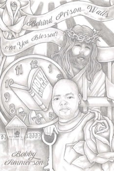 Paperback Behind Prison Walls: Are You Blessed? Book