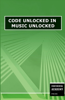 Paperback Code Unlocked in Music Unlocked Book