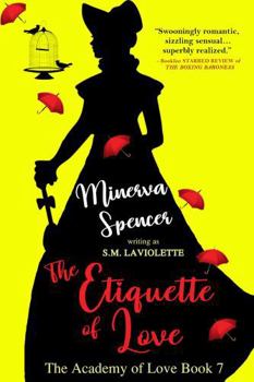 The Etiquette of Love - Book #7 of the Academy of Love