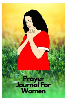 Prayer journal: prayer journals for women journaling