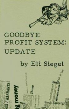 Paperback Goodbye Profit System: Update Book