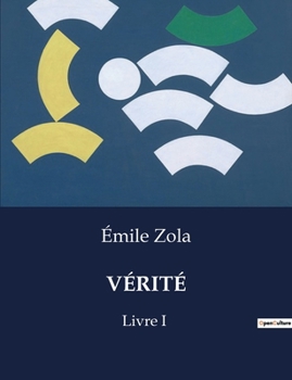 Paperback Vérité: L'affaire Dreyfus: Vérité, justice et transition [French] Book