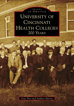 Paperback University of Cincinnati Health Colleges: 200 Years Book