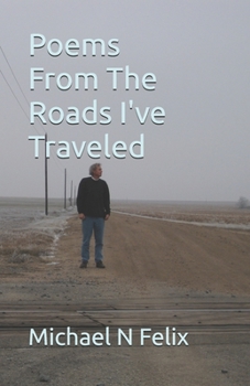 Paperback Poems From The Roads I've Traveled Book