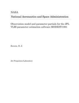 Paperback Observation Model and Parameter Partials for the Jpl Vlbi Parameter Estimation Software Modest/1991 Book