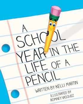 Hardcover A School Year in the Life of a Pencil Book