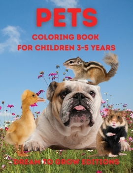 Paperback Pets: Coloring book for children 3-5 years Book