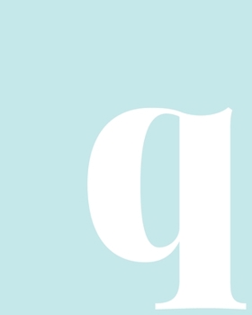 q: Squared Grid Graph Paper Notebook | Personalized Monogram Lowercase Letter q Cover Design in Light Blue and White