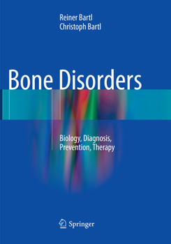 Paperback Bone Disorders: Biology, Diagnosis, Prevention, Therapy Book