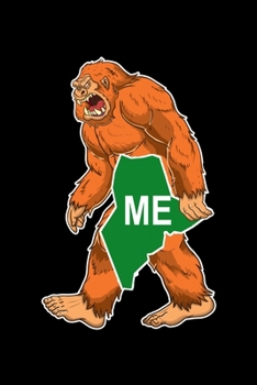 Bigfoot Carrying Off State of Maine: Sasquatch State of Minnesota Cover on  Journal 6x9 Notebook, Wide Ruled (Lined) blank pages Funny  Cover Boys and Girls