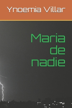Paperback Maria de nadie [Spanish] Book