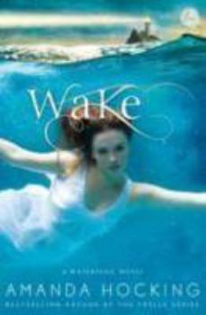Wake - Book #1 of the Watersong