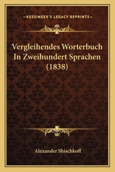 Paperback Vergleihendes Worterbuch In Zweihundert Sprachen (1838) [German] Book