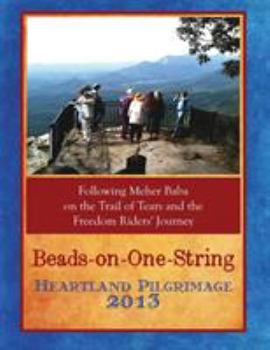 Paperback Beads-On-One-String Heartland Pilgrimage 2013 Book