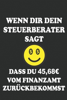 Finanzamt Notizbuch: Lustiges Finanzamt Steuern Spruch Motiv für Selbstständige Unternehmen Notizbuch Dot Grid (6x9 inches) cream paper 120 pages (German Edition)