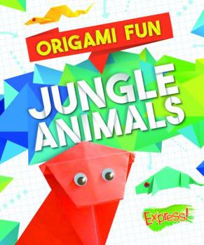 Library Binding Origami Fun: Jungle Animals Book