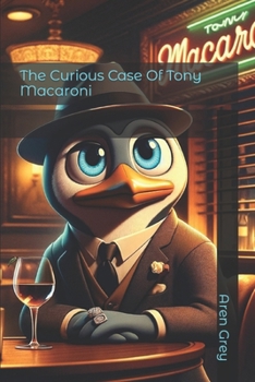 Paperback The Curious Case Of Tony Macaroni Book