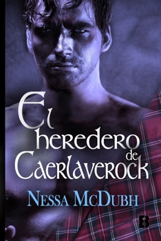 Paperback El heredero de Caerlaverock: Los hermanos Monfort 3 [Spanish] Book