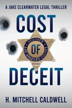 Paperback Cost of Deceit: A Jake Clearwater Legal Thriller Book