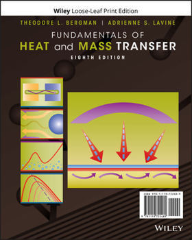 Loose Leaf Fundamentals of Heat and Mass Transfer Book