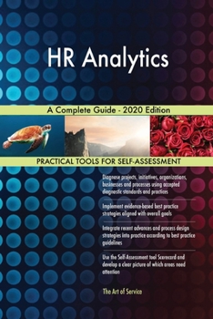 HR Analytics A Complete Guide - 2020 Edition
