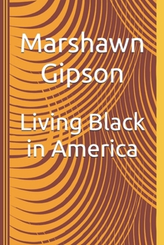 Paperback Living Black in America Book