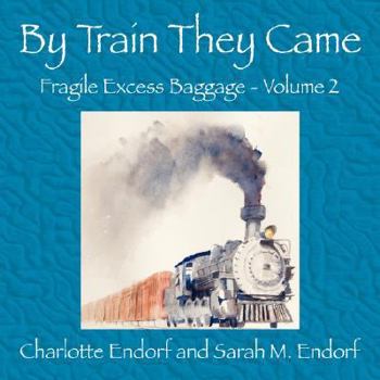 Paperback By Train They Came Book