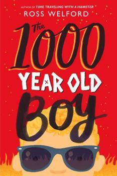 Hardcover The 1000 Year Old Boy Book