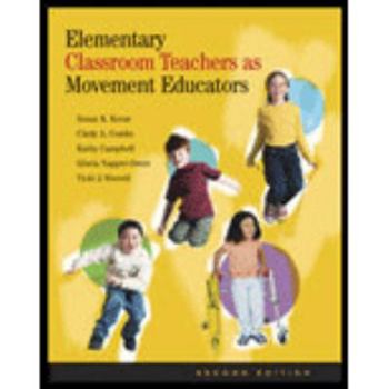 Hardcover Elementary Classroom Teachers as Movement Educators Book