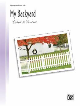 Paperback My Backyard: Elementary Piano Solo Book