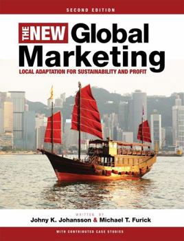 Paperback The New Global Marketing: Local Adaptation for Sustainability and Profit Book