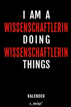 Kalender für Wissenschaftler / Wissenschaftlerin: Wochen-Planer 2020 / Tagebuch / Journal für das ganze Jahr: Platz für Notizen, Planung / Planungen / Planer, Erinnerungen und Sprüche (German Edition)