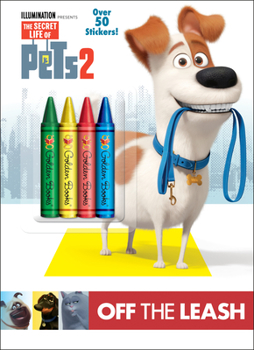 Paperback Off the Leash (the Secret Life of Pets 2) Book