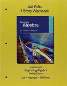 Video Library Workbook for Beginning Algebra